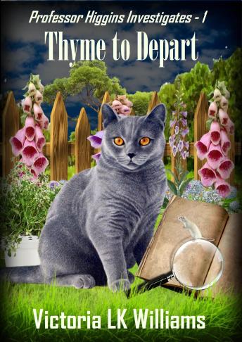 Thyme to Depart: Retirement can be Dangerous, A Cozy Cat Mystery