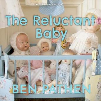 The Reluctant Baby: An ABDL/FemDom story