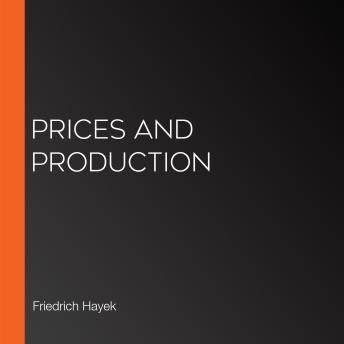 Prices and Production