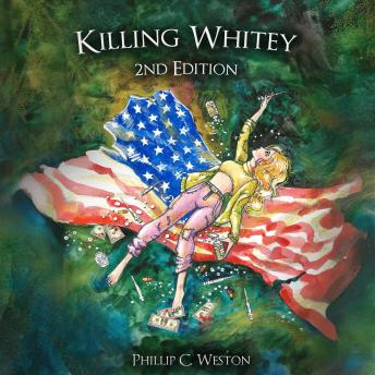 Killing Whitey: Second Edition