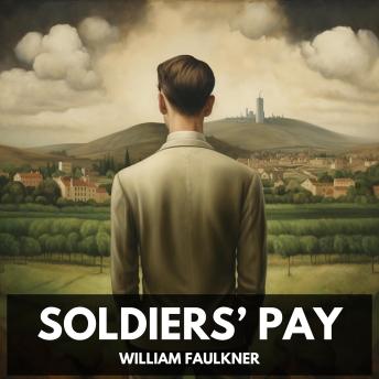 Soldiers’ Pay (Unabridged)