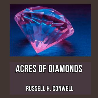 Download Acres of Diamonds by Russell H. Conwell