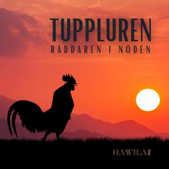[Swedish] - Tuppluren: Räddaren i nöden