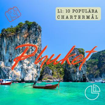 [Swedish] - Phuket: Tio populära chartermål