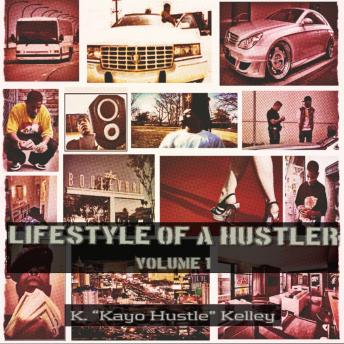 Lifestyle of a Hustler Vol. 1