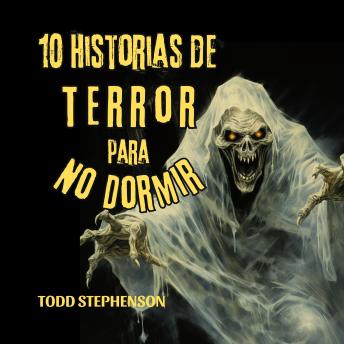 10 Historias De Terror Para No Dormir