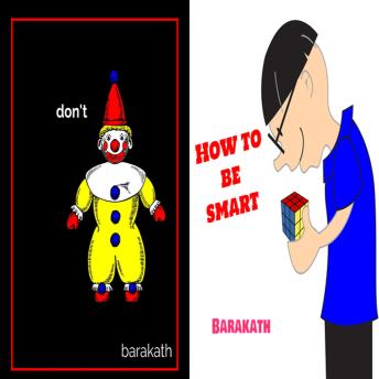 Don't. How to be smart