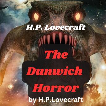 H. P. Lovecraft: The Dunwich Horror