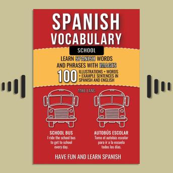 Spanish Vocabulary - School: Learn Spanish Words and Phrases about School