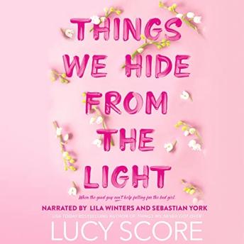 Download Things We Hide from the Light by Lucy Score