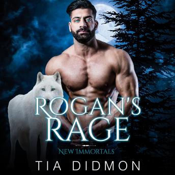 Rogan's Rage: Steamy Shifter Romance