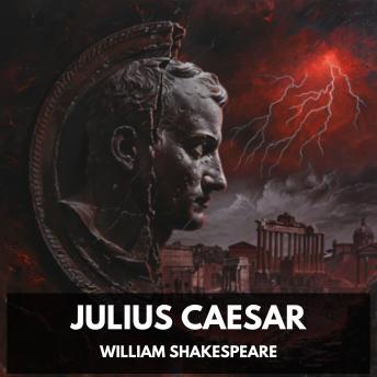 Download Julius Caesar (Unabridged) by William Shakespeare