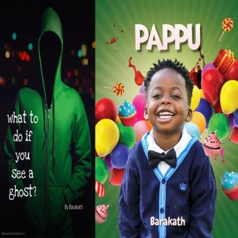 Download What to do if you see a ghost? Pappu by Barakath