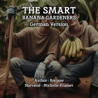 [German] - The Smart Banana Gardeners: German Version