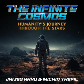 The Infinite Cosmos: Humanity's Journey Through the Stars