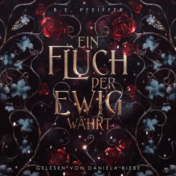 [German] - Ein Fluch der ewig währt: Sinnlicher Romantasy mit dem Herrn der Hölle persönlich