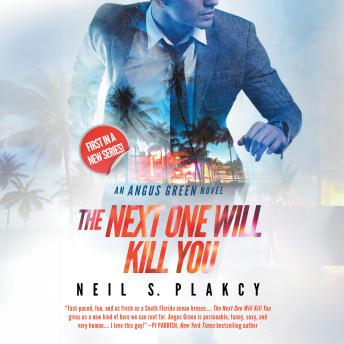 The Next One Will Kill You: An Angus Green FBI Thriller