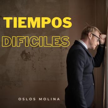 [Spanish] - Tiempos Difíciles: Redención