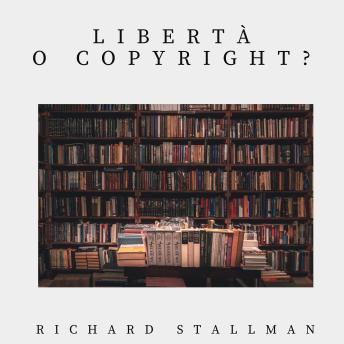 [Italian] - Libertà o copyright?