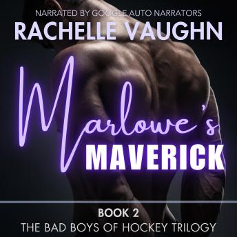 Marlowe's Maverick: A Harlequin Hills Hockey Romance Audiobook