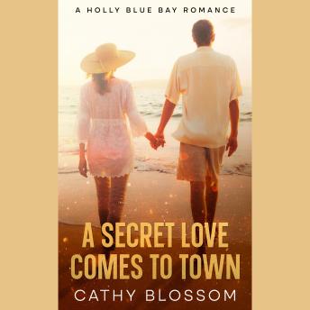 A Secret Love Comes To Town