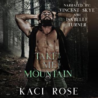 Take Me To The Mountain: A Modern Mail Order Bride Romance