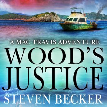 Wood’s Justice: Action & Adventure in the Florida Keys