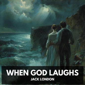 When God Laughs (Unabridged)