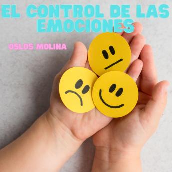 [Spanish] - El control de las emociones: Experiencias AA