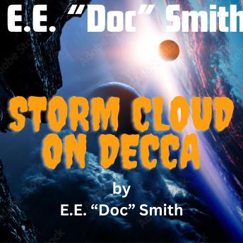E. E. 'Doc' Smith: Storm Cloud on Decca