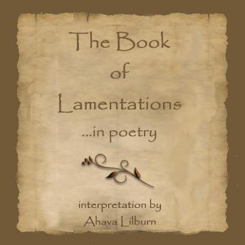 The Book of Lamentations ...in poetry