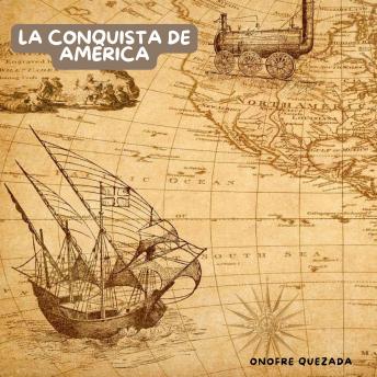 [Spanish] - La Conquista De América