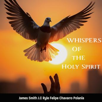 Download Whispers of The Holy Spirit by James Smith, J.C. Ryle, Felipe Chavarro Polanía
