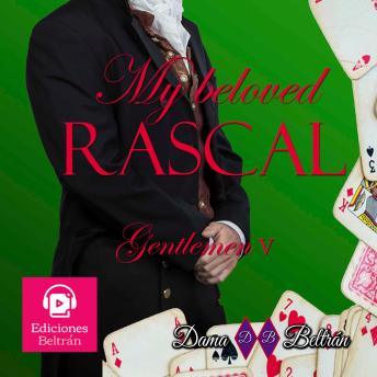 My beloved rascal (male version): A rascal woman gets the cold heart of a man