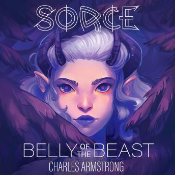 Download Belly of the Beast: Sorce Book 1 by Charles Armstrong