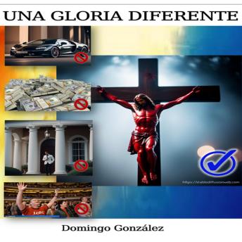 [Spanish] - Una Gloria Diferente