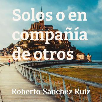 [Spanish] - Solos o en compañía de otros