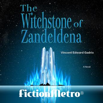 The Witchstone of Zandeldena