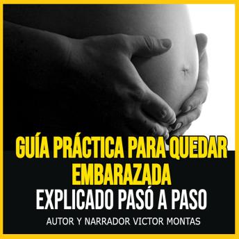 [Spanish] - Guía Práctica para Quedar Embarazada Explicado Pasó a Paso