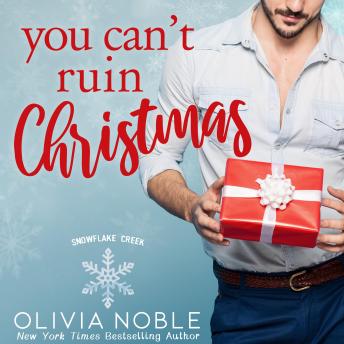Download You Can't Ruin Christmas by Olivia Noble