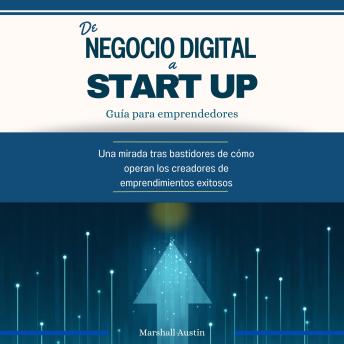 [Spanish] - De Negocio digital a Start Up, guía para emprendedores.