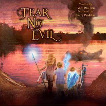 Fear No Evil: A Towers of Light Family Read Aloud