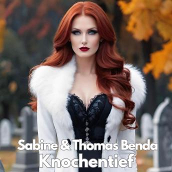 Download Knochentief by Sabine Und Thomas Benda