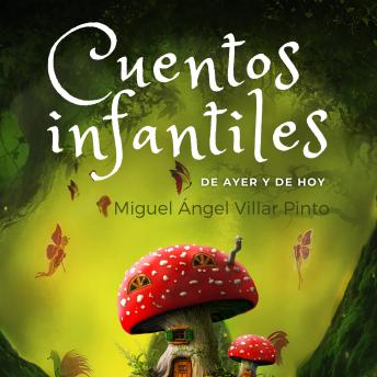 [Spanish] - Cuentos infantiles de ayer y de hoy
