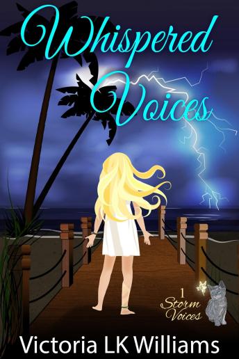 Whispered Voices: A killer’s voice, a fairy’s protection; a race for the truth