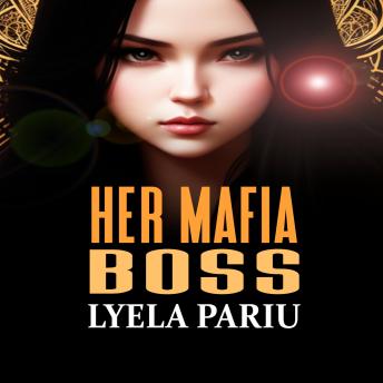 Download Her Mafia Boss by Lyela Pariu