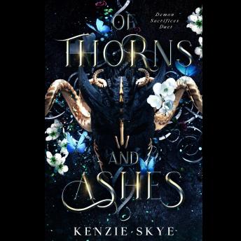 Of Thorns and Ashes