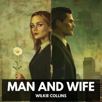 Man and Wife (Unabridged)