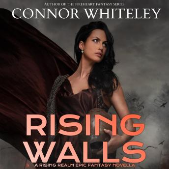 Rising Walls: A Rising Realm Epic Fantasy Novella