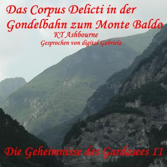 [German] - Das Corpus Delicti in der Gondelbahn zum Monte Baldo